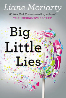 Liane Moriarty - Big Little Lies (2014) - Psychological Thrillers
