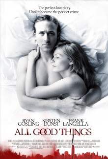 All Good Things (2010) - Psyhological Thrillers