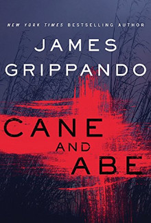 James Grippando - Cane and Abe (2015) - Psychological Thrillers