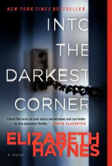 Elizabeth Haynes - Into the Darkest Corner (2011) - Psychological Thrillers