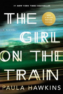 Paula Hawkins - The Girl on the Train (2015) - Psychological Thrillers