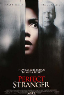 Perfect Stranger (2007) - Psyhological Thrillers
