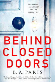 B.A. Paris - Behind Closed Doors (2016) - Psychological Thrillers