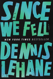 Dennis Lehane - Since We Fell (2017) - Psychological Thrillers